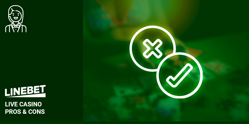 Live Casino Pros & Cons